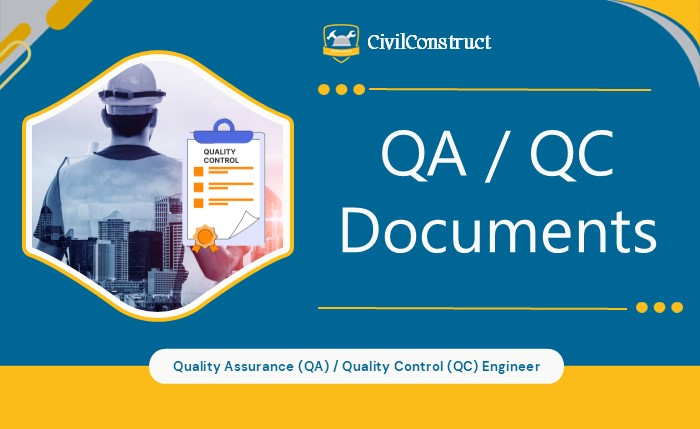 Quality Assurance QA Quality Control QC Documents Civil Construct